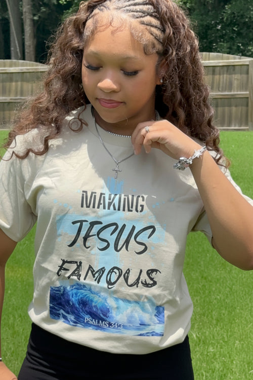 Making JESUS Famous Sand Cross Tee