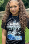 Making Jesus Famous Wave Tee