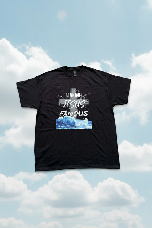 Making Jesus Famous Black T-Shirt Balanced