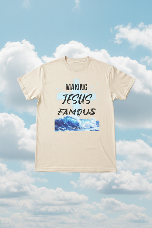 Making Jesus Famous T-Shirt Cloud Background
